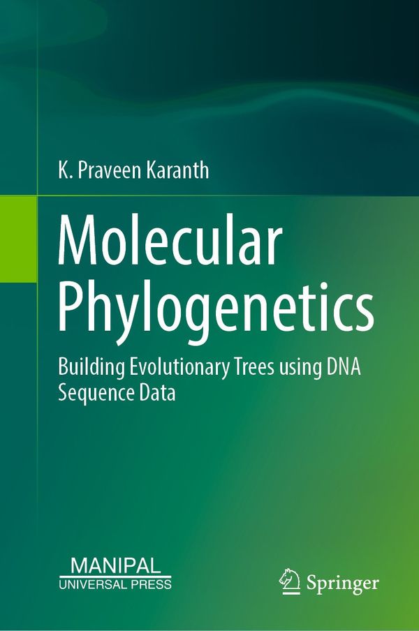 Cover of Molecular Phylogenetics by K. Praveen Karanth (Springer Nature Singapore).